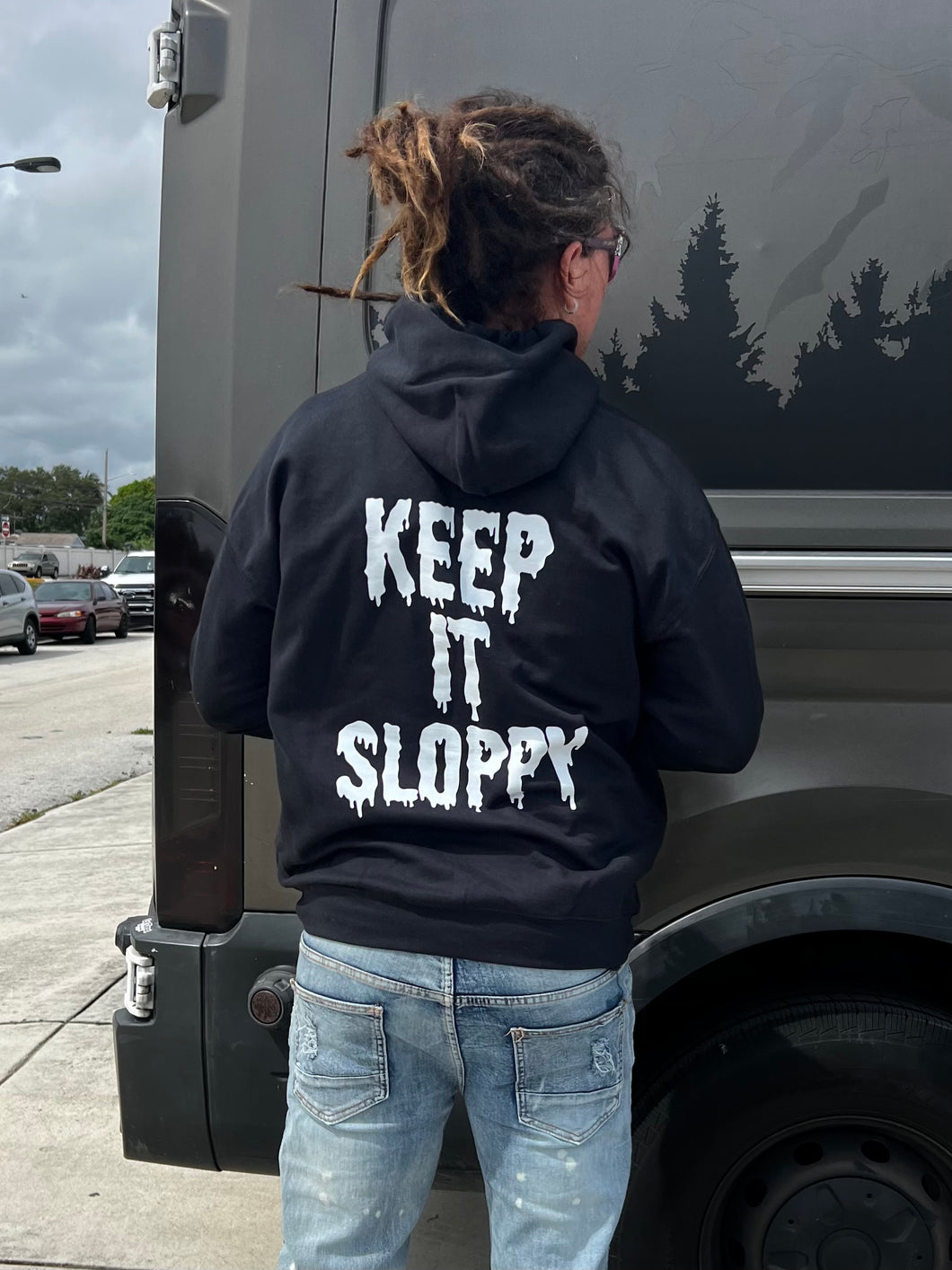 “KEEP IT SLOPPY” HOODIE