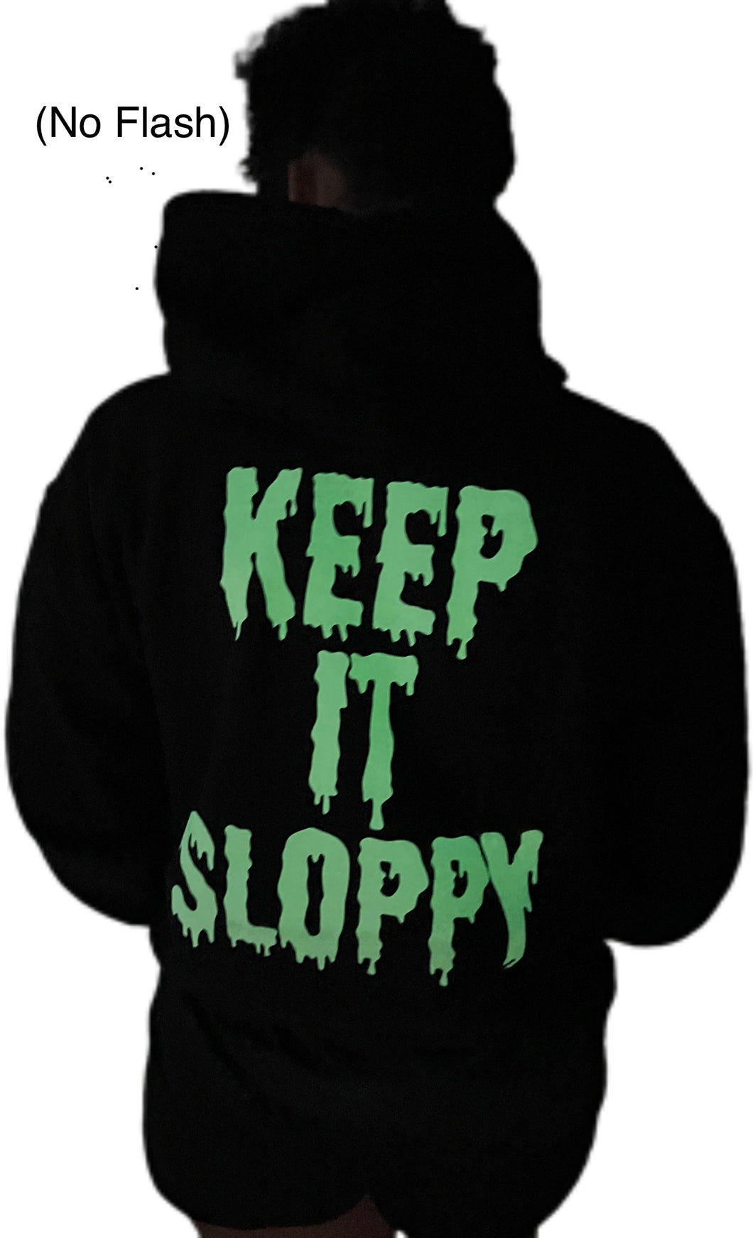 Wild Riderz GLOW IN THE DARK “KEEP IT SLOPPY” Hoodie