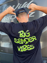 Load image into Gallery viewer, &quot;BIG SENDER VIBES&quot; neon edition T-shirt
